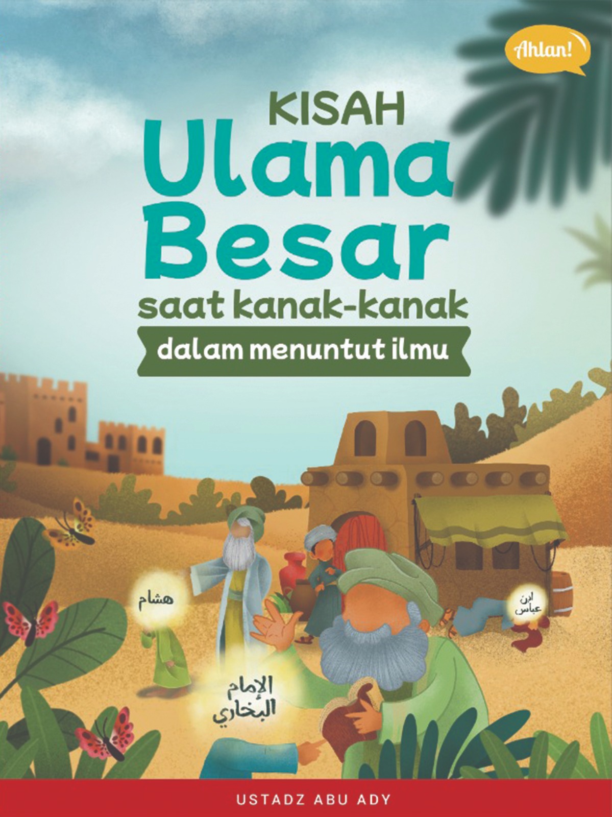 Kisah Ulama Saat Kanak-Kanak dalam Menuntut Ilmu (Coming Soon)