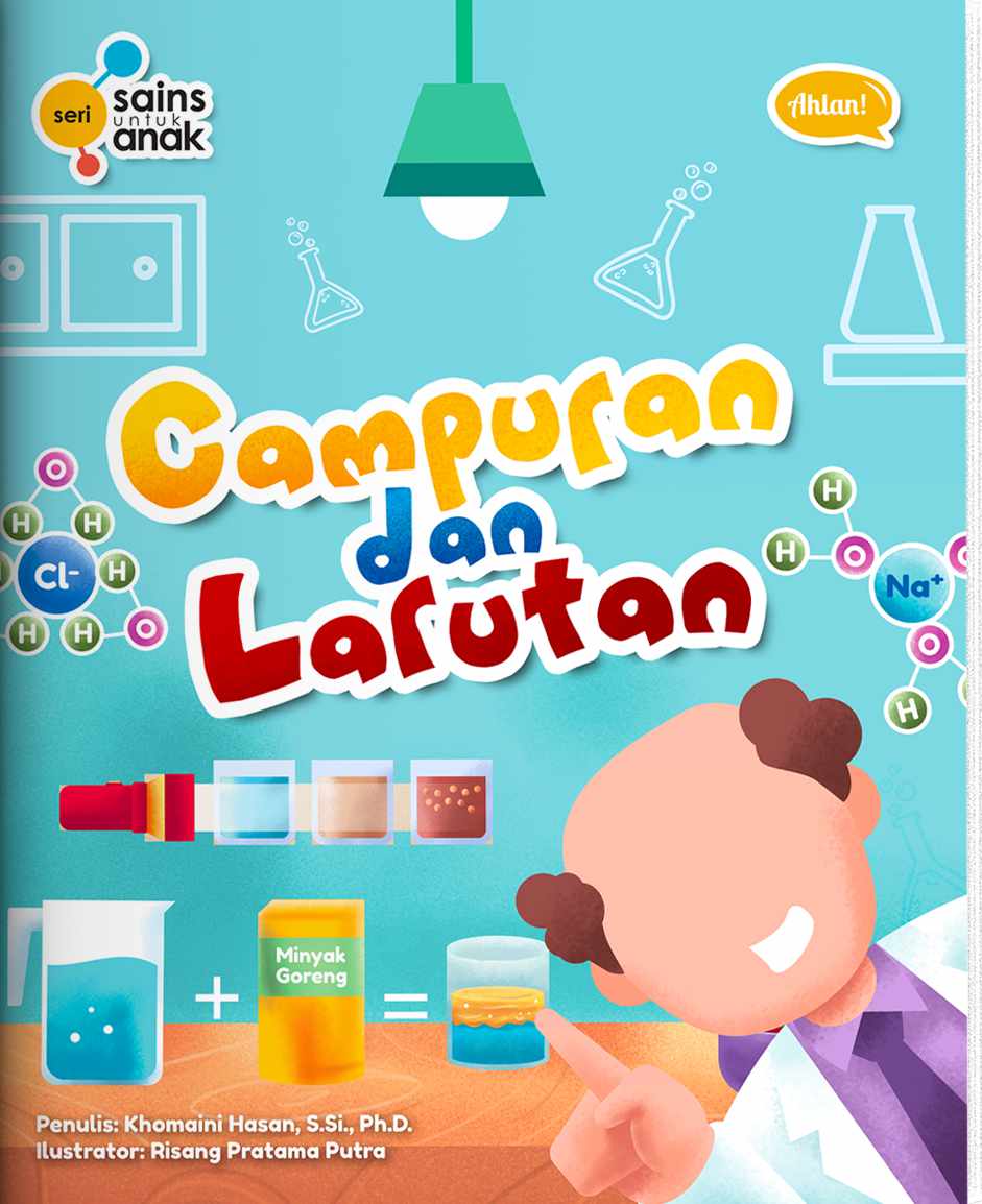 Seri Sains: Campuran dan Larutan