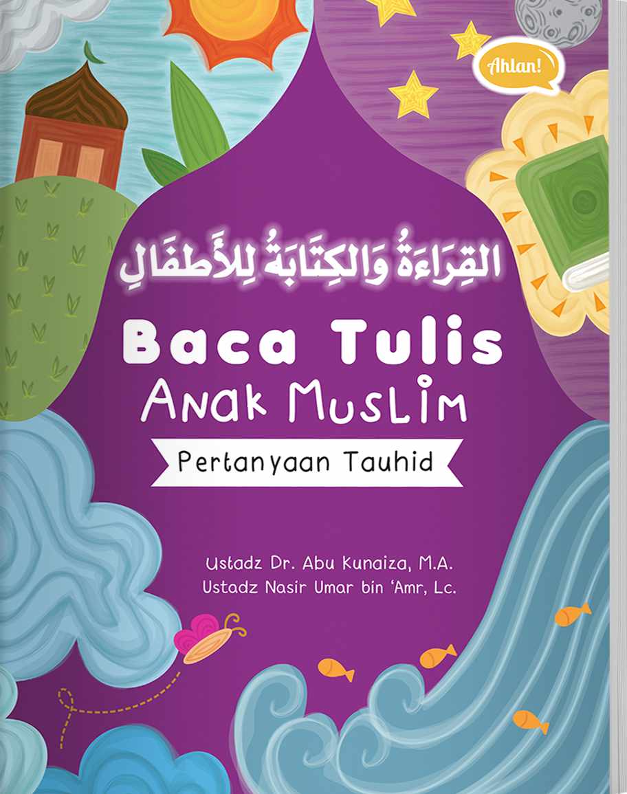 Qiro'ah Kitabah (Baca Tulis Anak Muslim: Pertanyaan Tauhid)