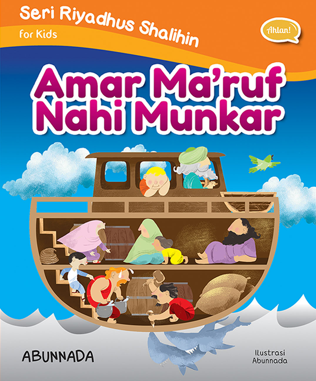 Seri Riyadhus Sholihin For Kids : Amar Ma'ruf Nahi Munkar