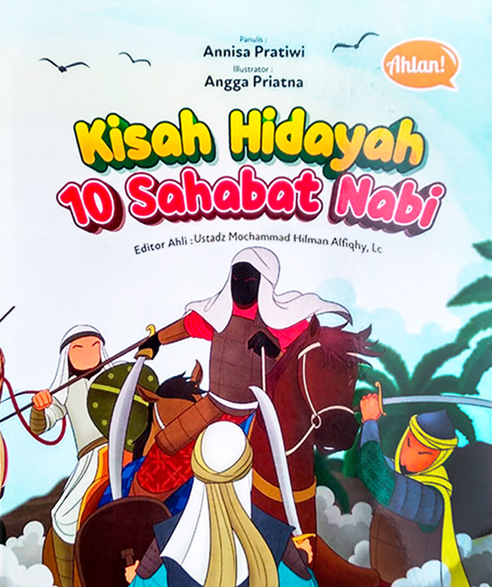 Kisah Hidayah 10 Sahabat Nabi