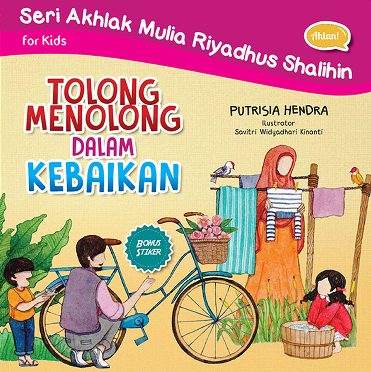 Seri Akhlak Mulia Riyadhus Shalihin For Kids: Tolong Menolong Dalam Kebaikan